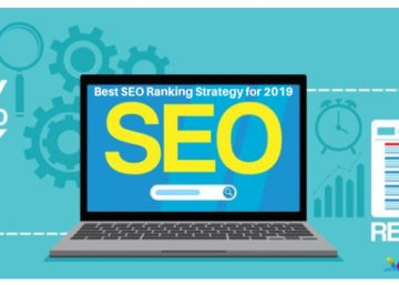 Best SEO Ranking Strategy for 2019_ Must Follow Tips to Rank better