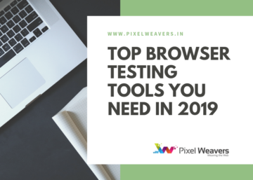 Top Browser Testing Tools You Need in 2019